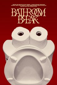 Bathroom Break