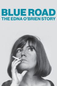 Blue Road: The Edna O’Brien Story
