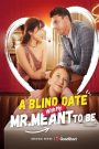 A Blind Date with my Mr. Meant-to-Be
