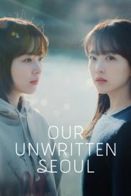 Our Unwritten Seoul: Season 1