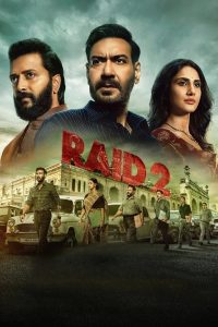 Raid 2 (2025) Full Movie Hindi – Watch & Download in HD