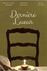 Dernière Lueur