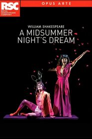 A Midsummer Night’s Dream: Royal Shakespeare Company