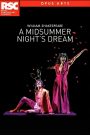A Midsummer Night’s Dream: Royal Shakespeare Company