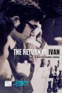 The Return of Ivan