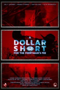 A Dollar Short For The Ferryman’s Fee