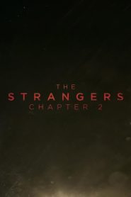 The Strangers: Chapter 2