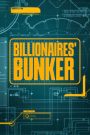 Billionaires’ Bunker