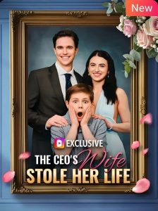 The CEO’s Wife Stole Her Life