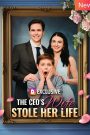 The CEO’s Wife Stole Her Life