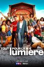 Tout pour la lumière