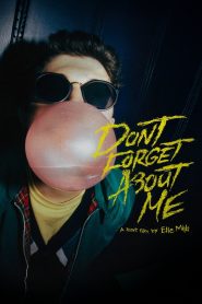 Don’t Forget About Me