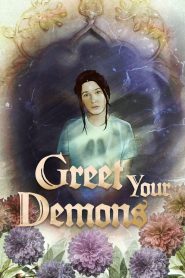 Greet Your Demons