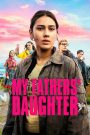 My Fathers’ Daughter