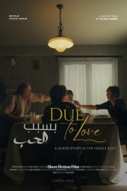 Due To Love