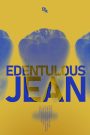 EDENTULOUS JEAN