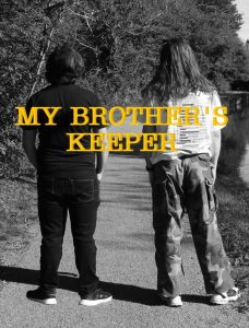 My Brother’s Keeper