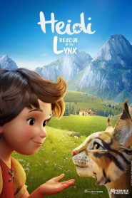 Heidi – Rescue of the Lynx