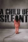 A Child of Silent