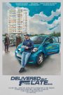 Delivered, but too late…