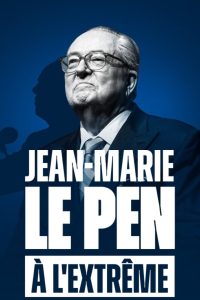 Jean-Marie Le Pen : À l’extrême