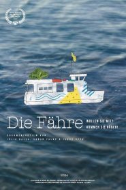 Die Fähre – Möchten Sie mit? Kommen Sie rüber!