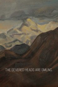 The Severed Heads Are Smiling.