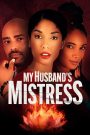 My Husband’s Mistress