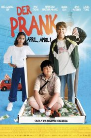 Der Prank – April, April!