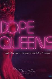 Dope Queens