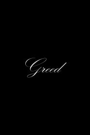 Greed