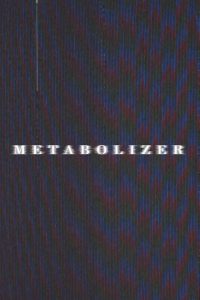 METABOLIZER