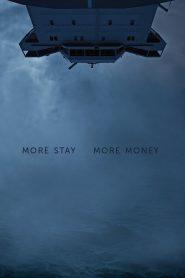 MORE STAY MORE MONEY