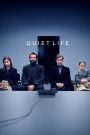 Quiet Life