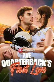The Quarterback’s First Love