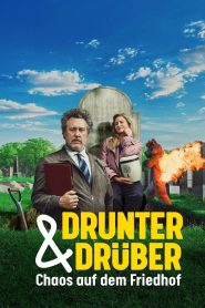 Drunter & Drüber – Chaos auf dem Friedhof