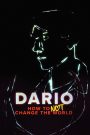 DARIO – How To Not Change The World