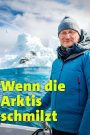 Wenn die Arktis schmilzt