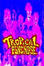 Tropical Psychose