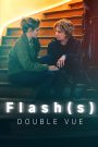 Flash(s) – Double Vue