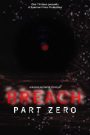 BREACH: PART 0