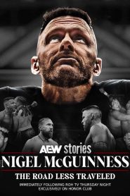 AEW Stories: Nigel McGuiness – The Road Less Traveled