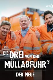 Die Drei von der Müllabfuhr – Der Neue