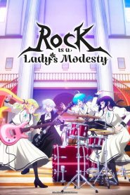 Rock Is a Lady’s Modesty