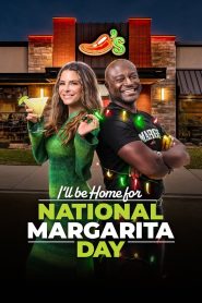 I’ll Be Home for National Margarita Day