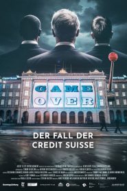 Game Over – The Fall of Credit Suisse