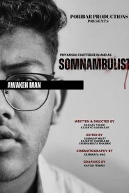 SOMNAMBULIST-AWAKEN MAN