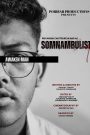 SOMNAMBULIST-AWAKEN MAN