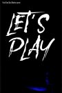 Let’s Play