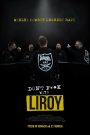 Don’t F**k with Liroy